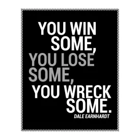 You Win-Lose-Wreck Some - Dale Earnhardt Inspirational Quotes Wall Art - Motivational Wall Decor for Home, Office, Man Cave & Garage Decor - Poster Print Gift (Bold, 8 x 10 inches)